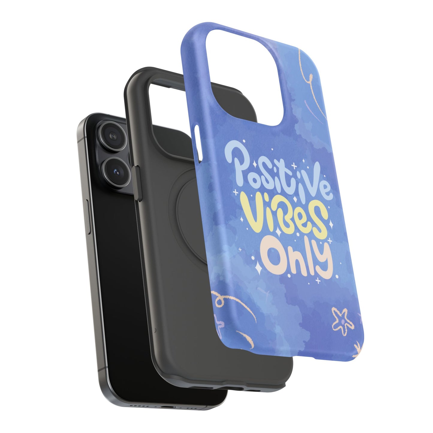 Positive Vibes Phone Case: Durable, Unique Accessories, Phone Protection