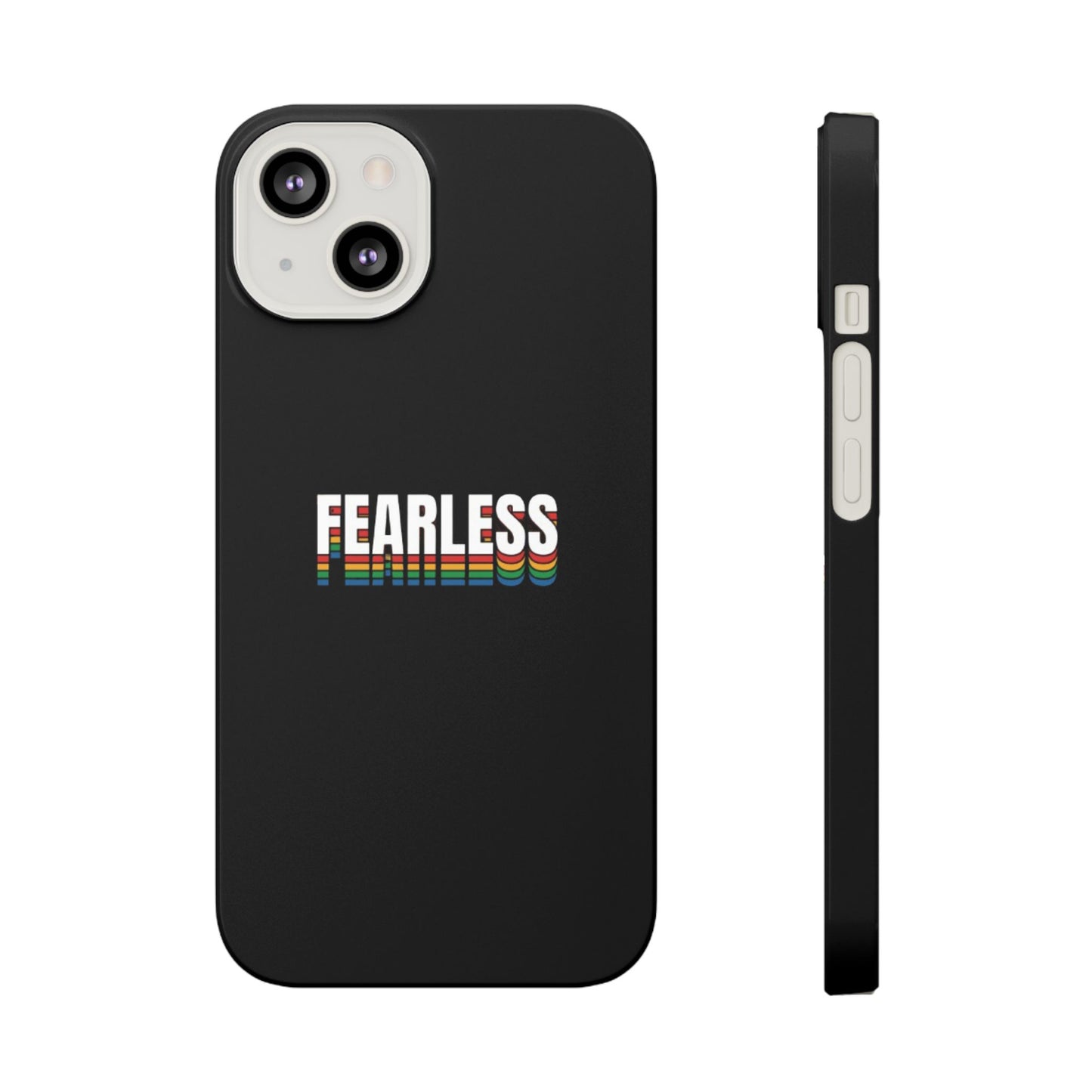 Fearless Slim Phone Case, Stylish Cellphone Cover, Accessory, Gift for Friends