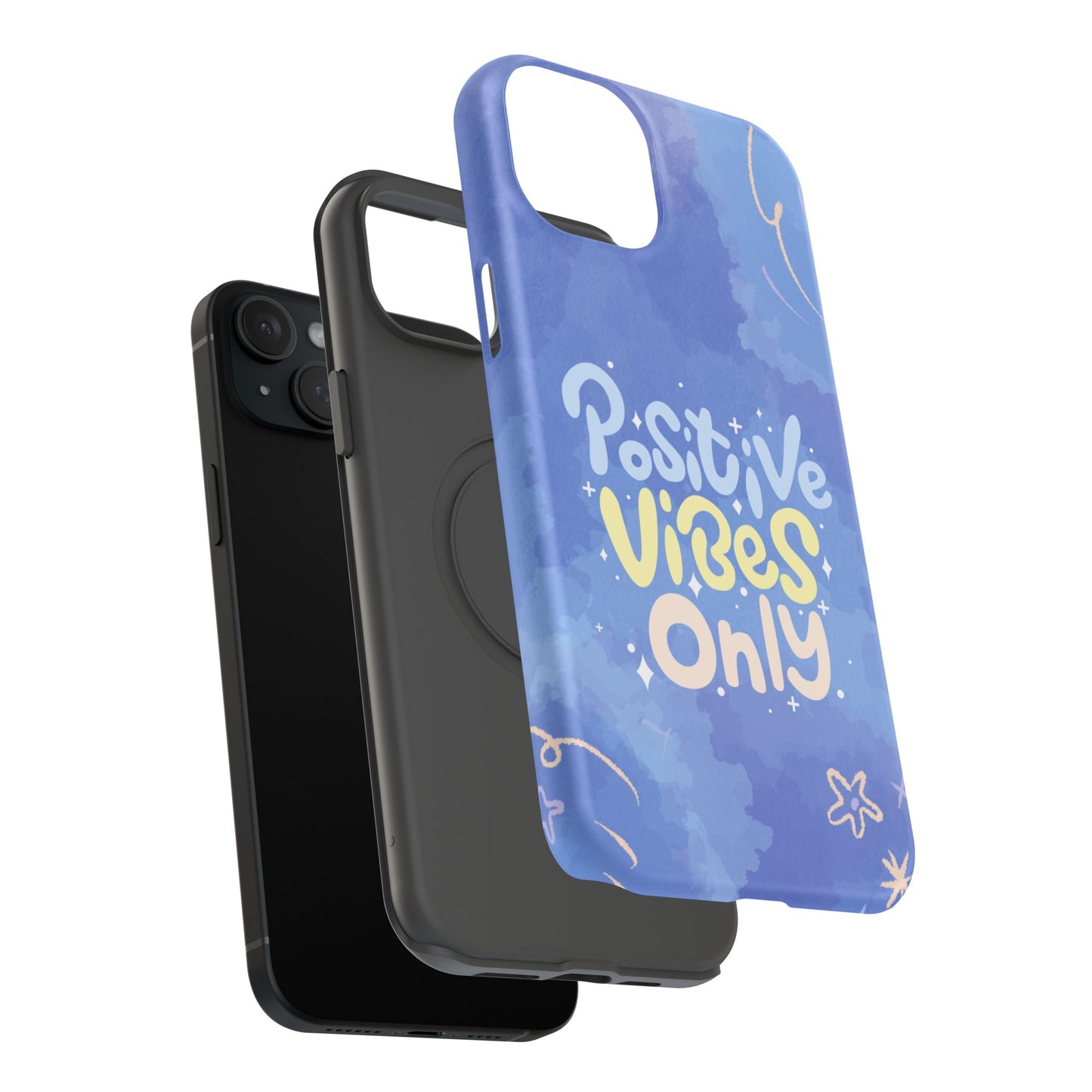 Positive Vibes Phone Case: Durable, Unique Accessories, Phone Protection