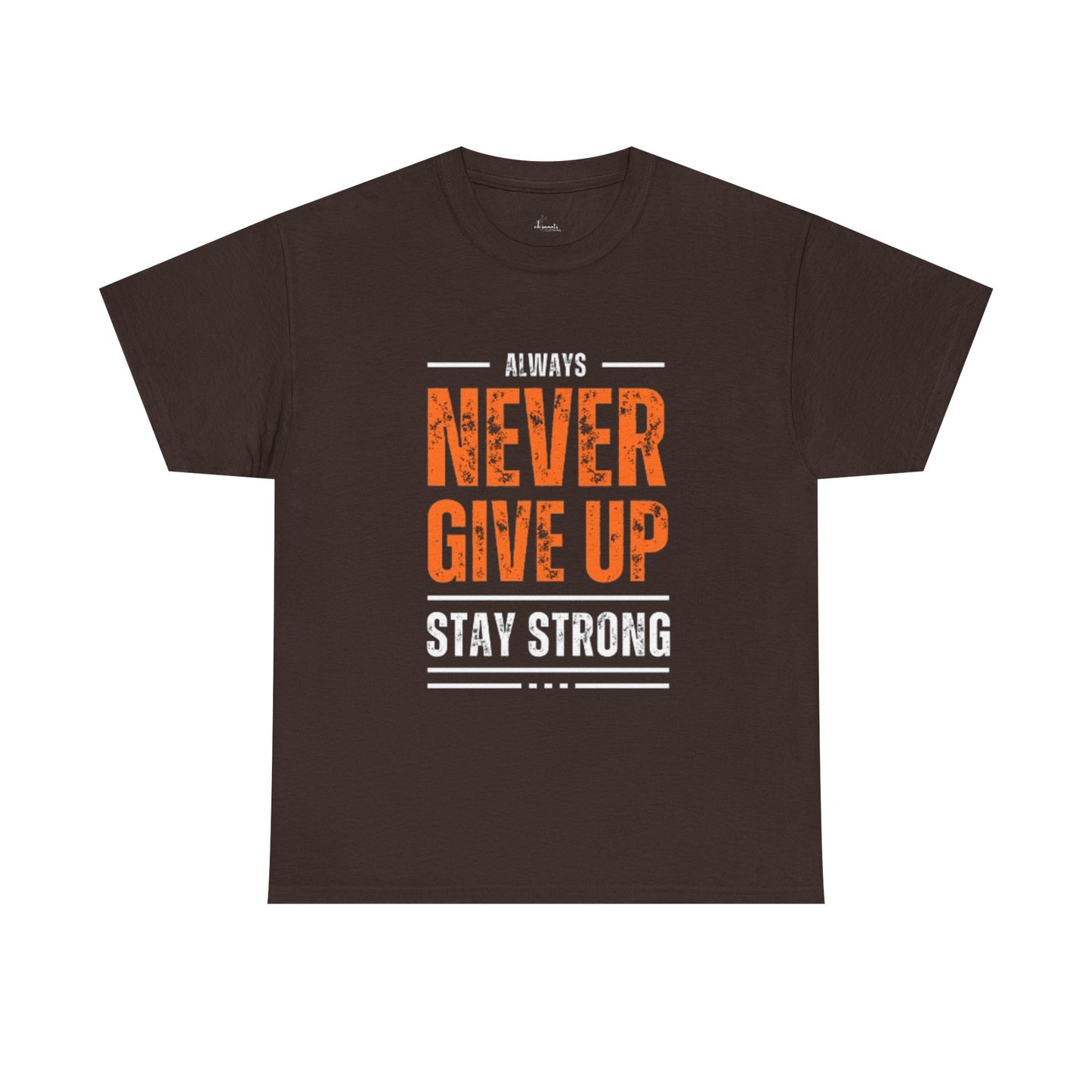 Always Never Give Up Men Tee, Motivational T-Shirt, Stay Strong Cotton Shirt,  Casual Wear
