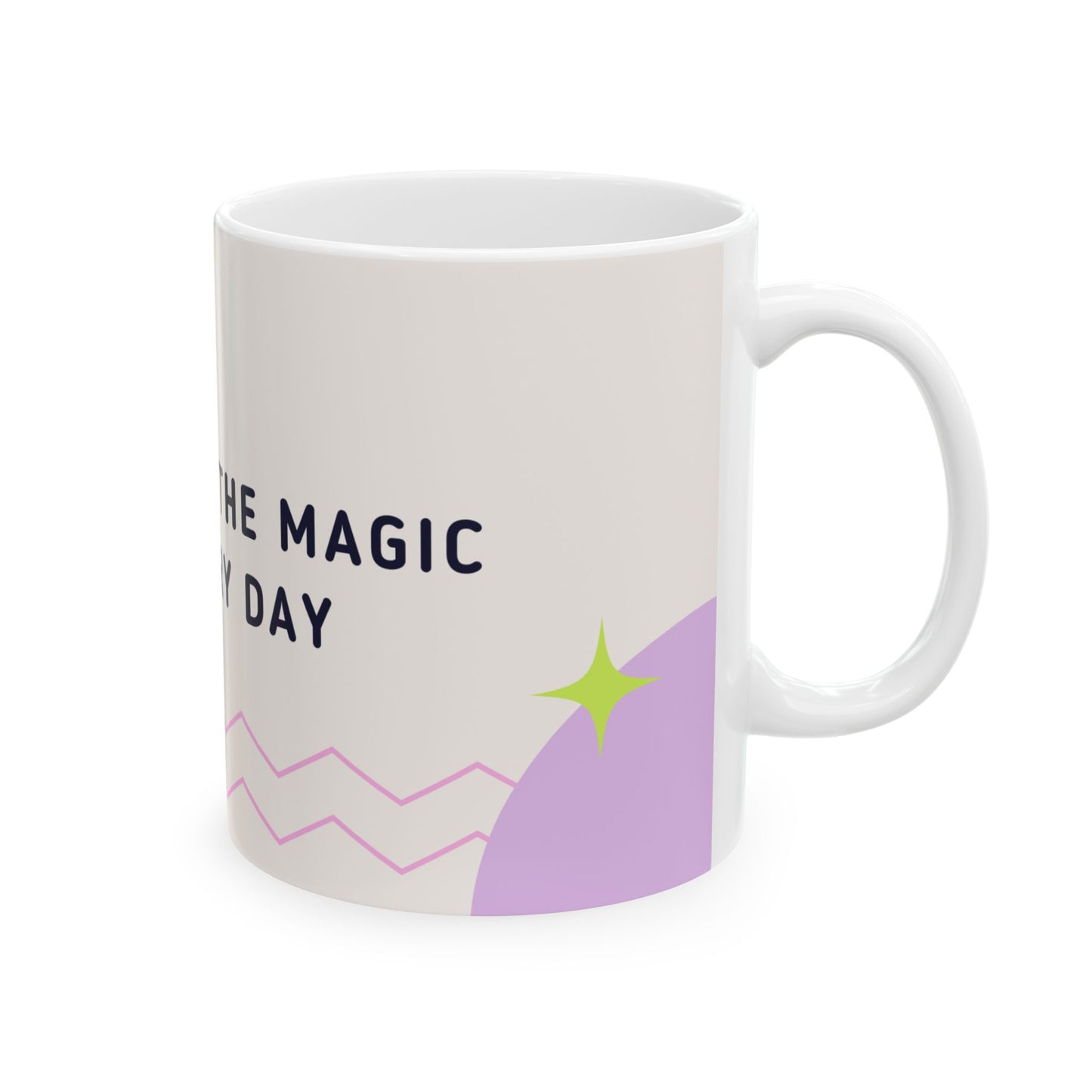 Ceramic Mug, Motivational Coffee Cup, Gift for Friends, Daily Affirmations, Office Decor, Home and Kitchen, Birthday Gift