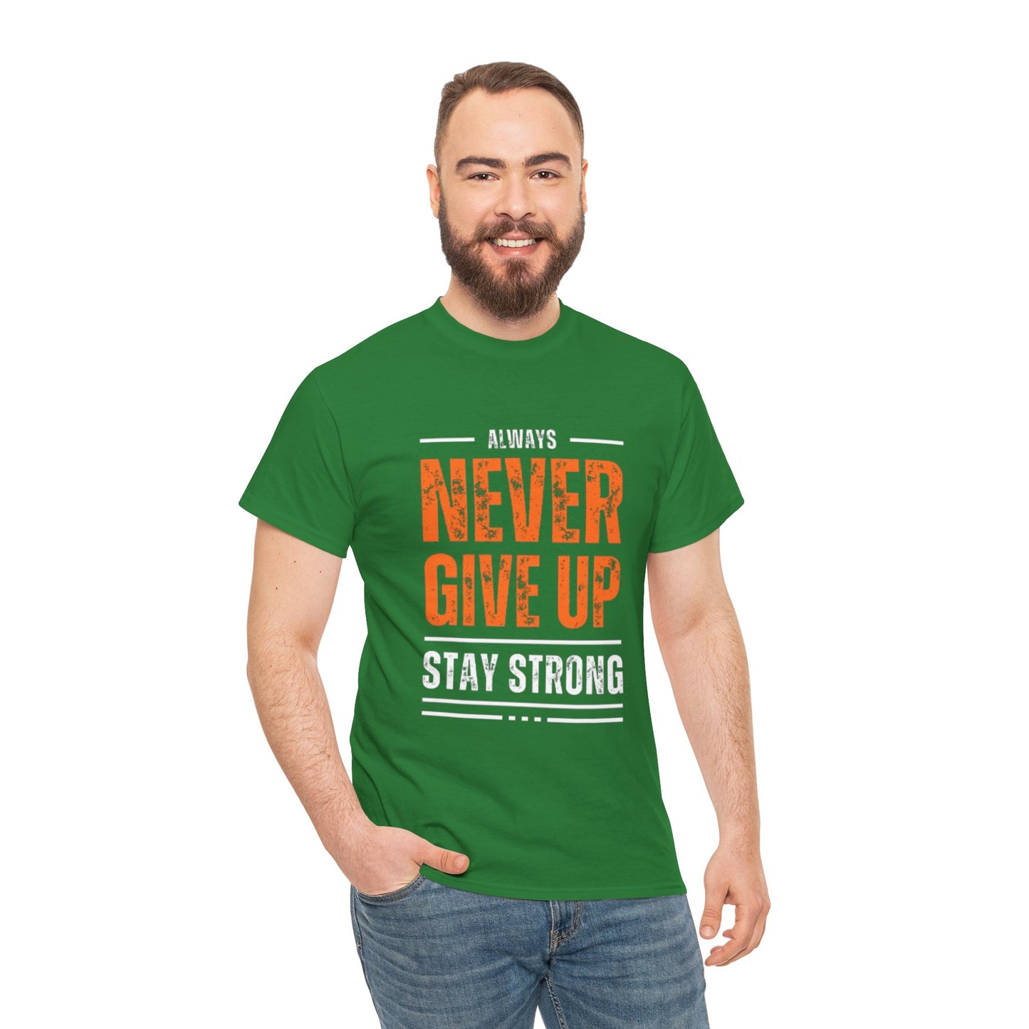 Always Never Give Up Men Tee, Motivational T-Shirt, Stay Strong Cotton Shirt,  Casual Wear