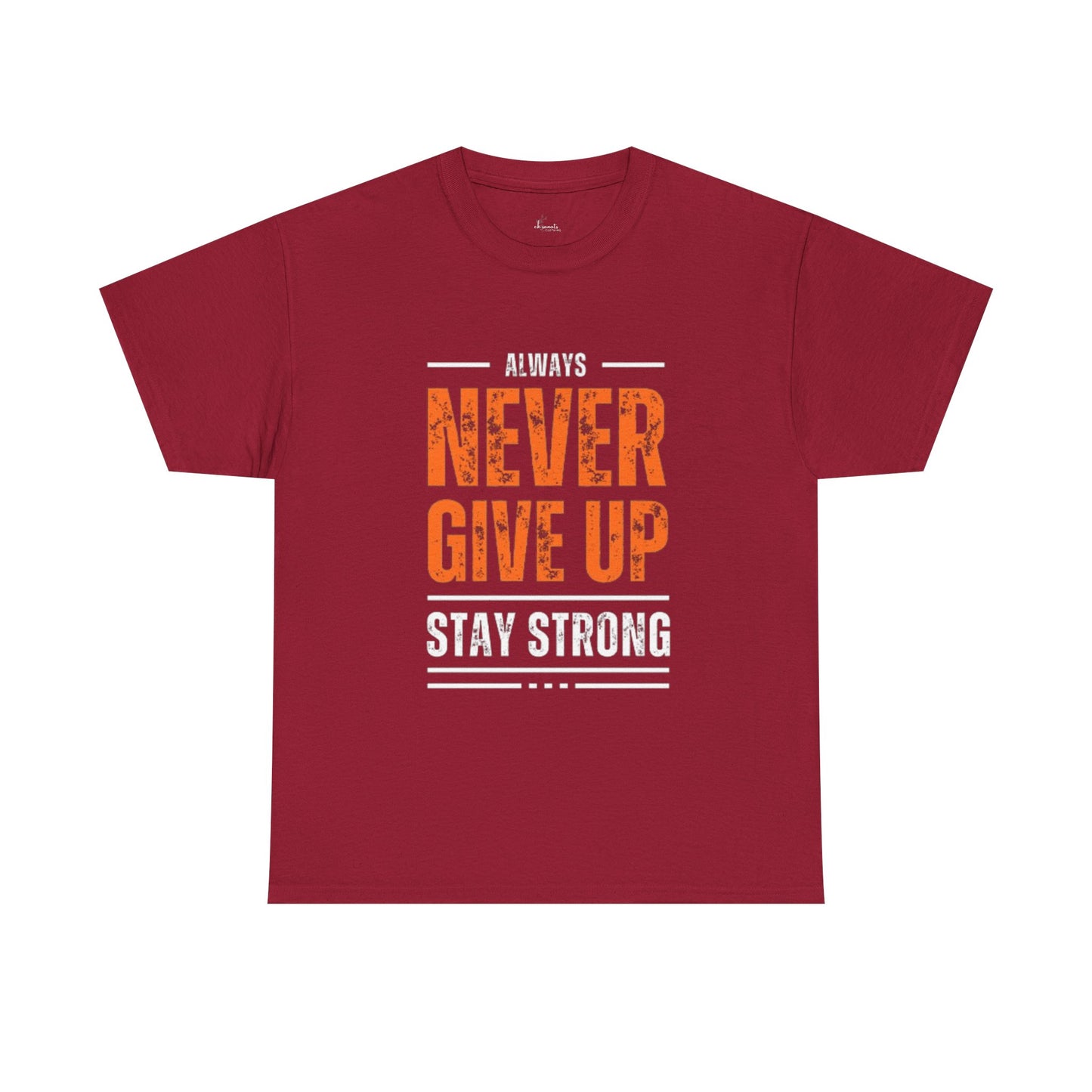 Always Never Give Up Men Tee, Motivational T-Shirt, Stay Strong Cotton Shirt,  Casual Wear