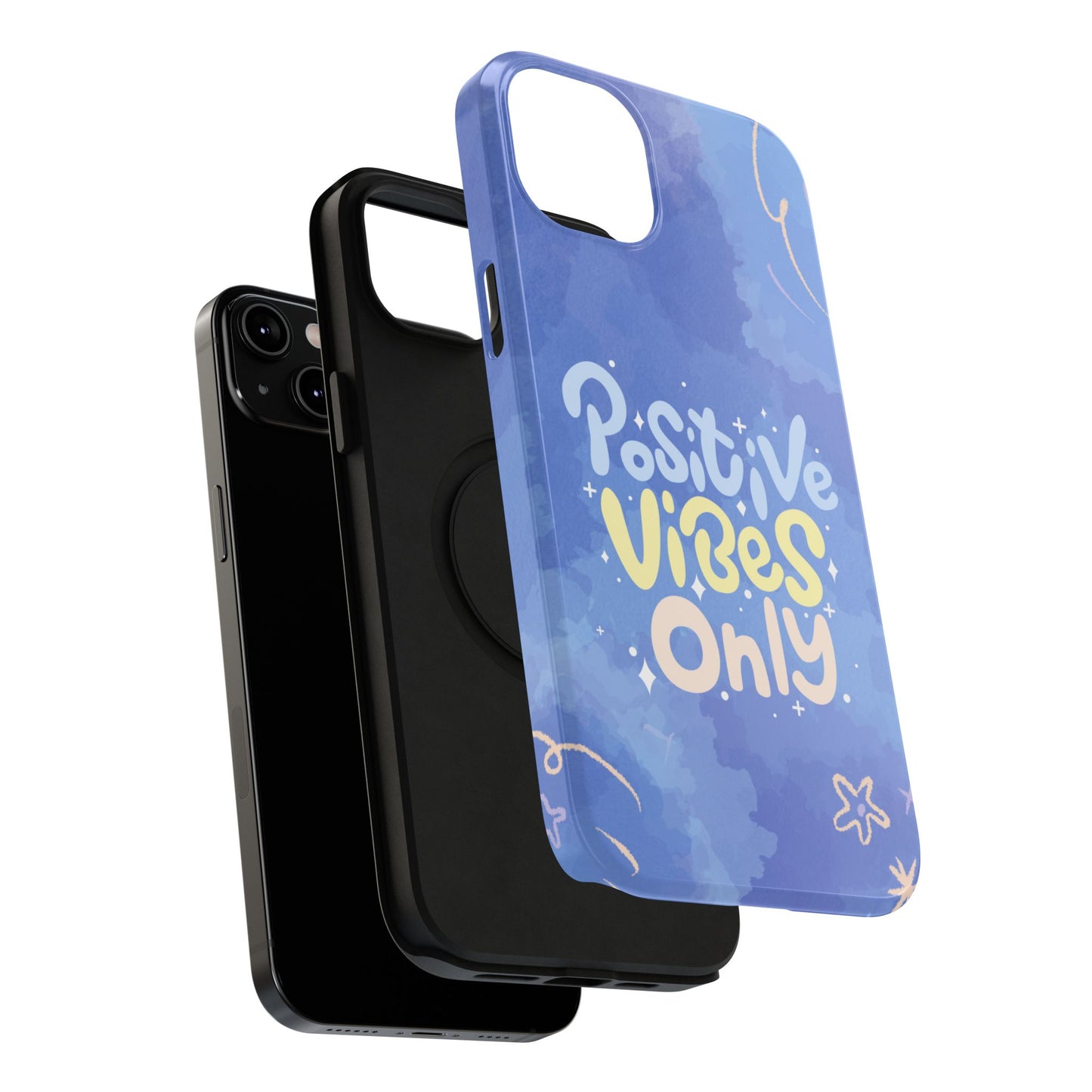 Positive Vibes Phone Case: Durable, Unique Accessories, Phone Protection