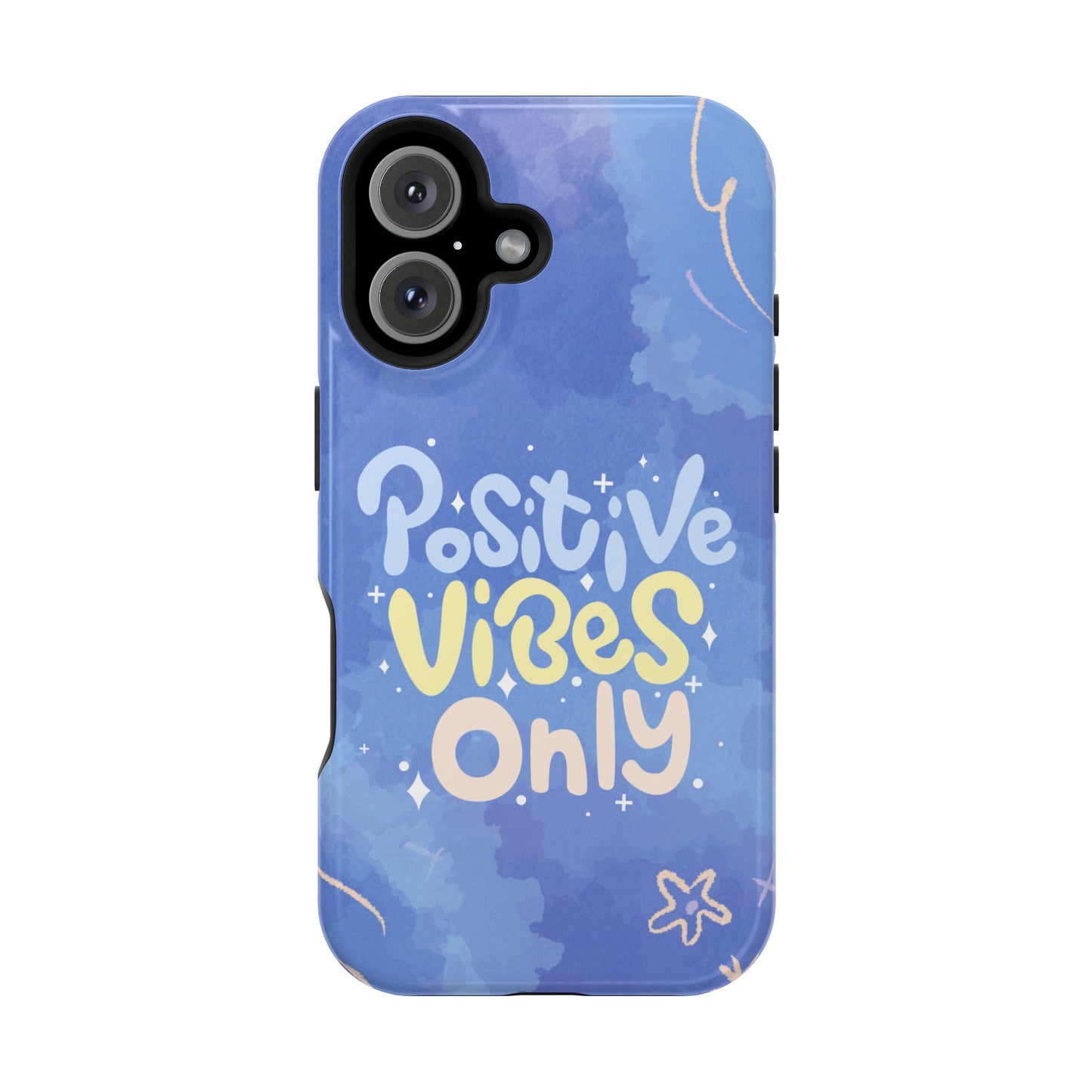 Positive Vibes Phone Case: Durable, Unique Accessories, Phone Protection