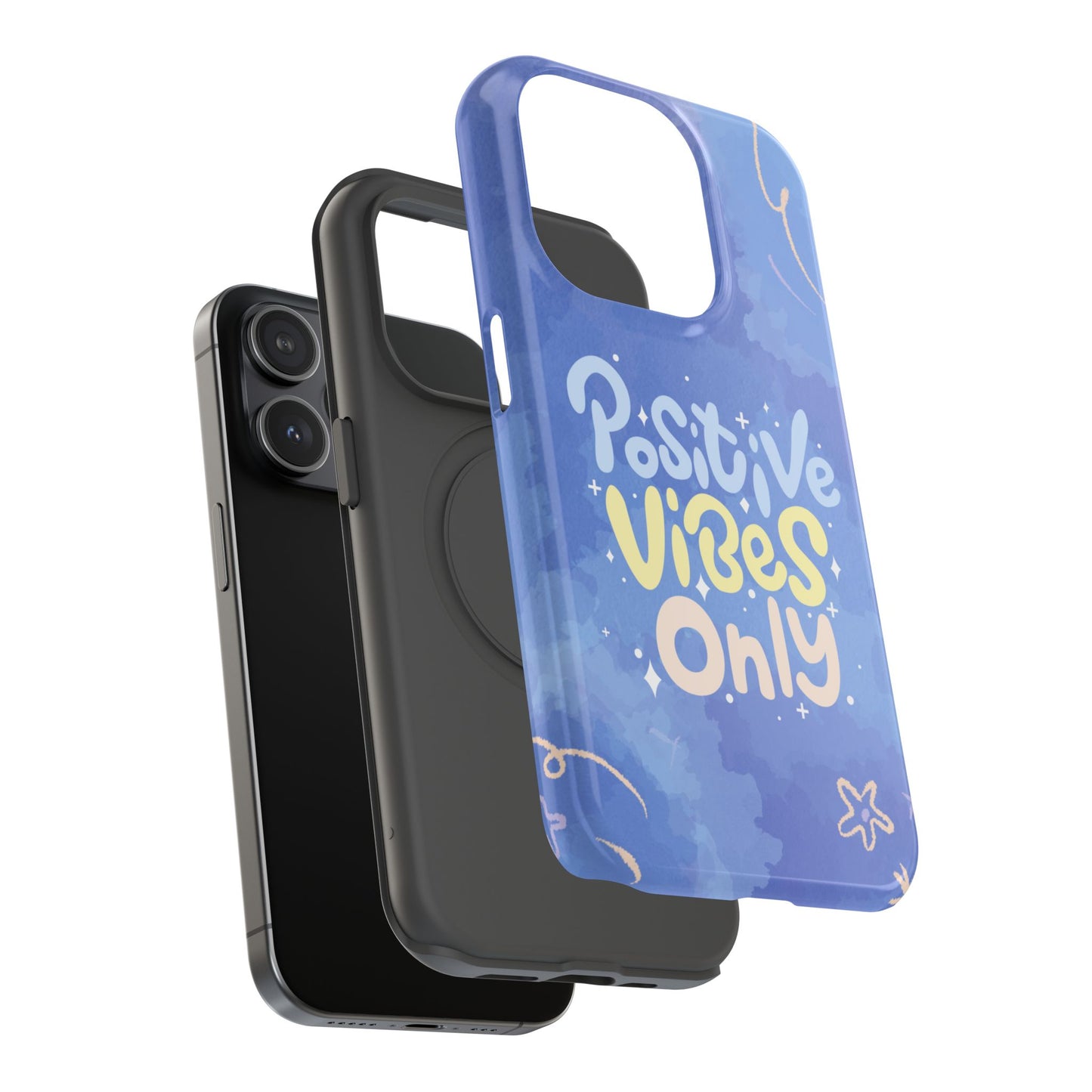 Positive Vibes Phone Case: Durable, Unique Accessories, Phone Protection