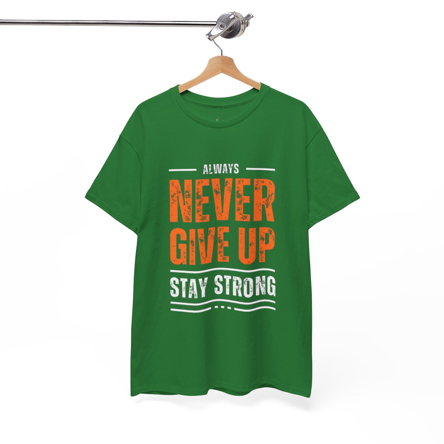 Always Never Give Up Men Tee, Motivational T-Shirt, Stay Strong Cotton Shirt,  Casual Wear