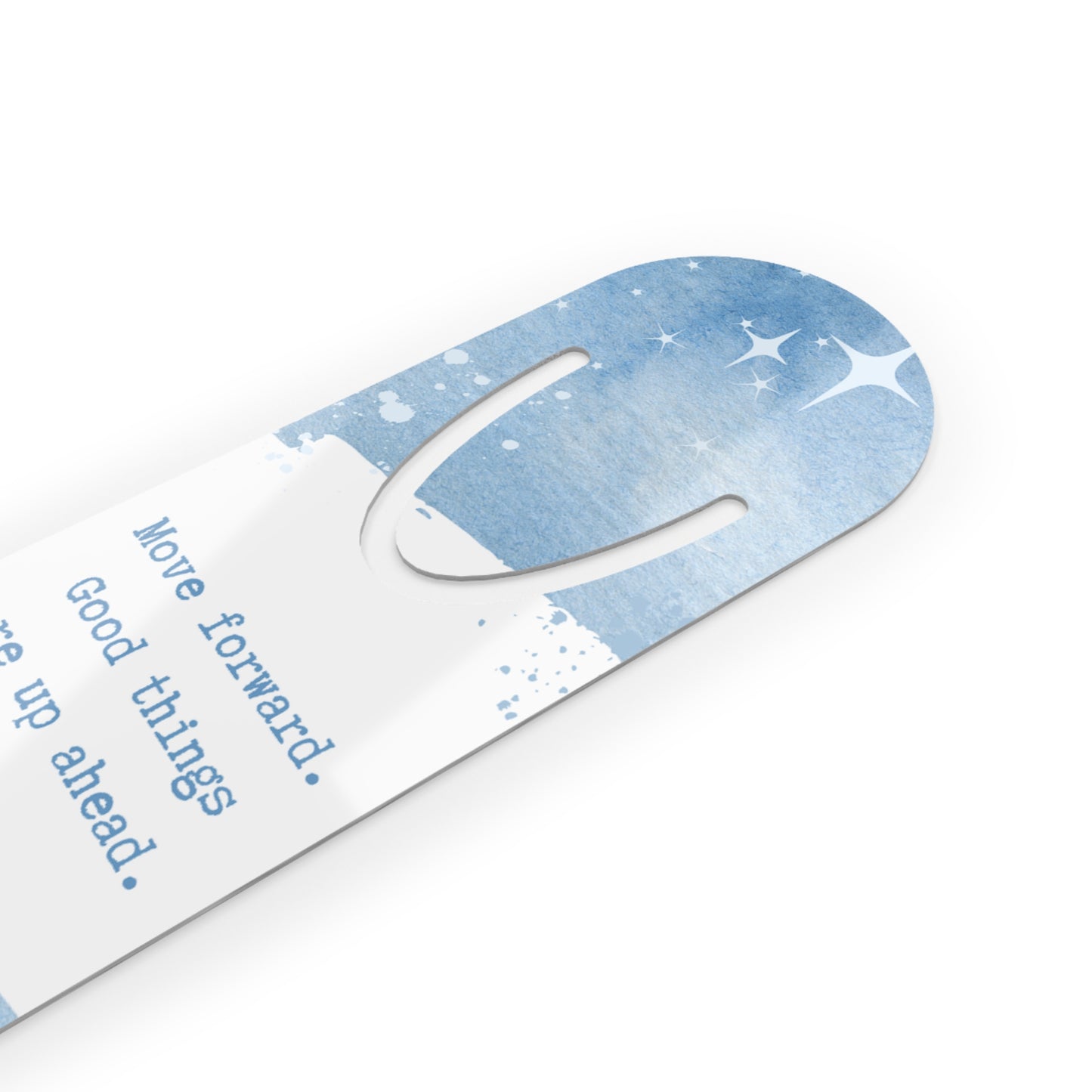 Motivational Bookmark - Move Forward, Positive Quote, Reading Accessories
