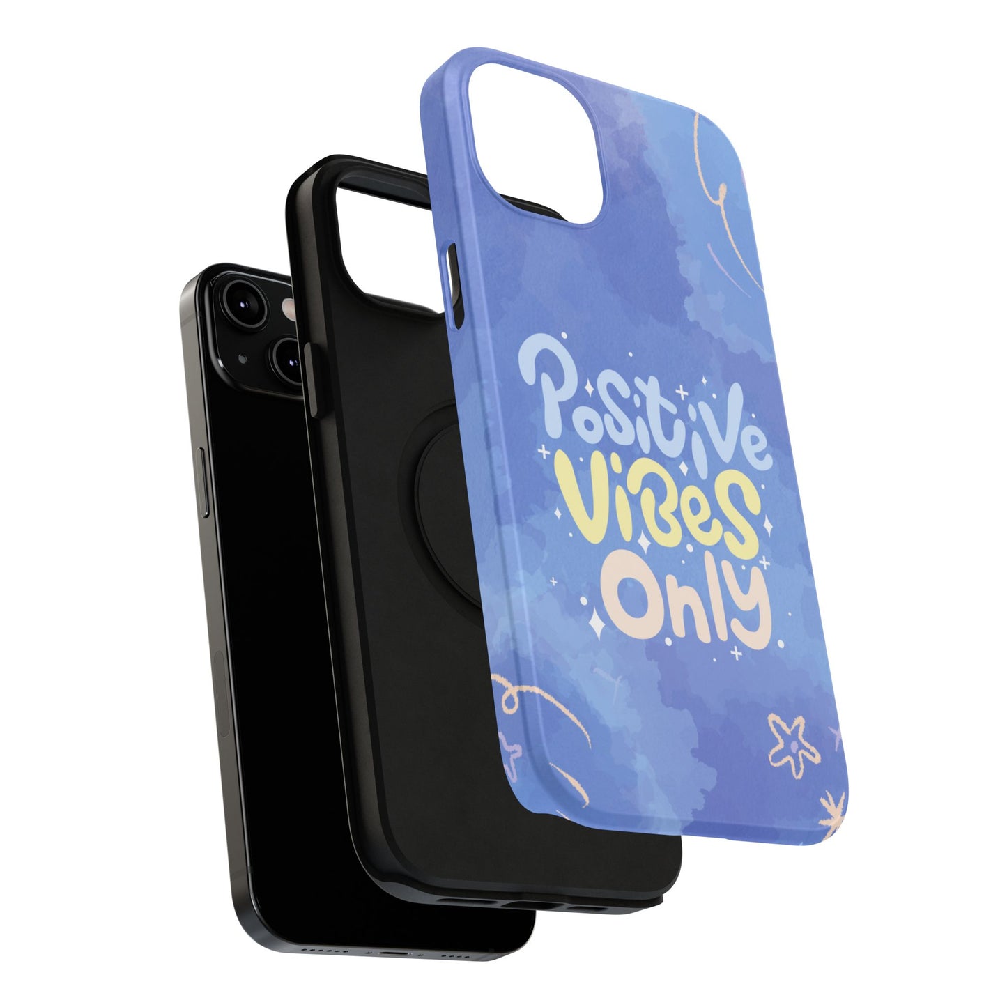 Positive Vibes Phone Case: Durable, Unique Accessories, Phone Protection