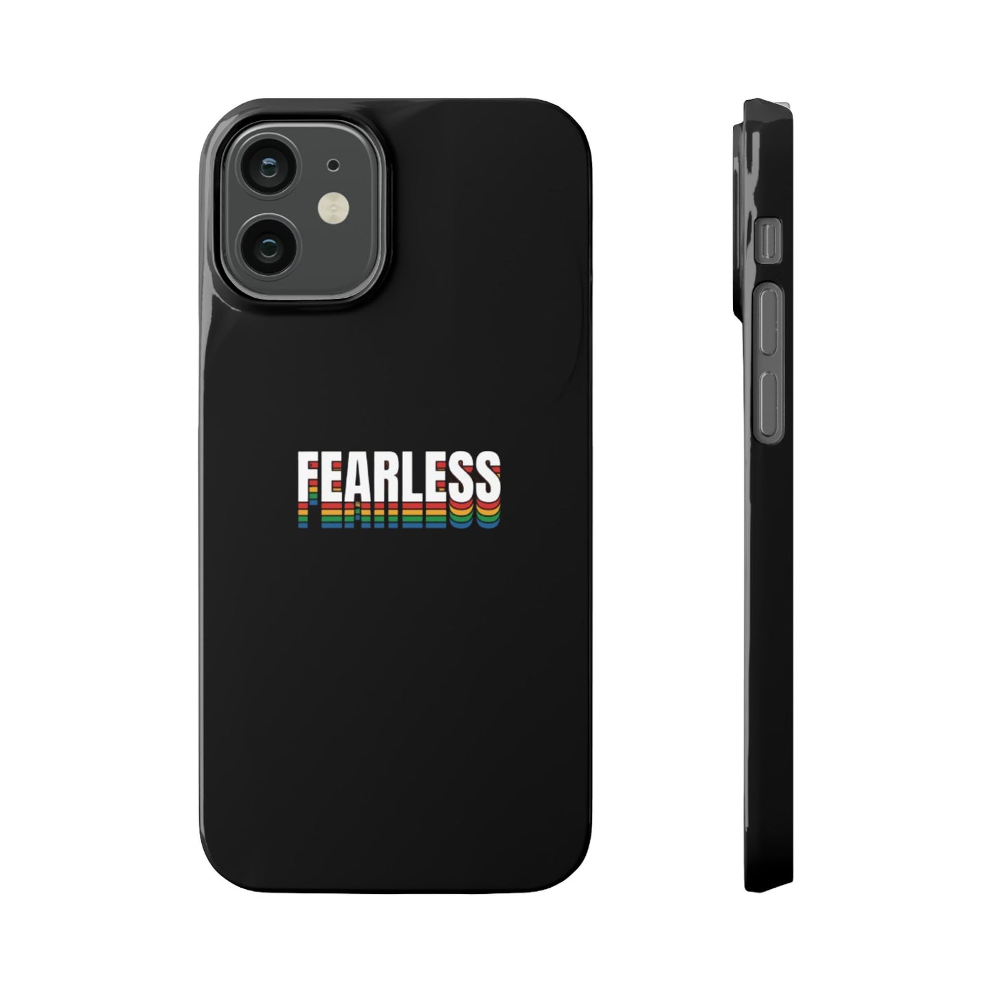 Fearless Slim Phone Case, Stylish Cellphone Cover,  Accessory, Gift for Friends