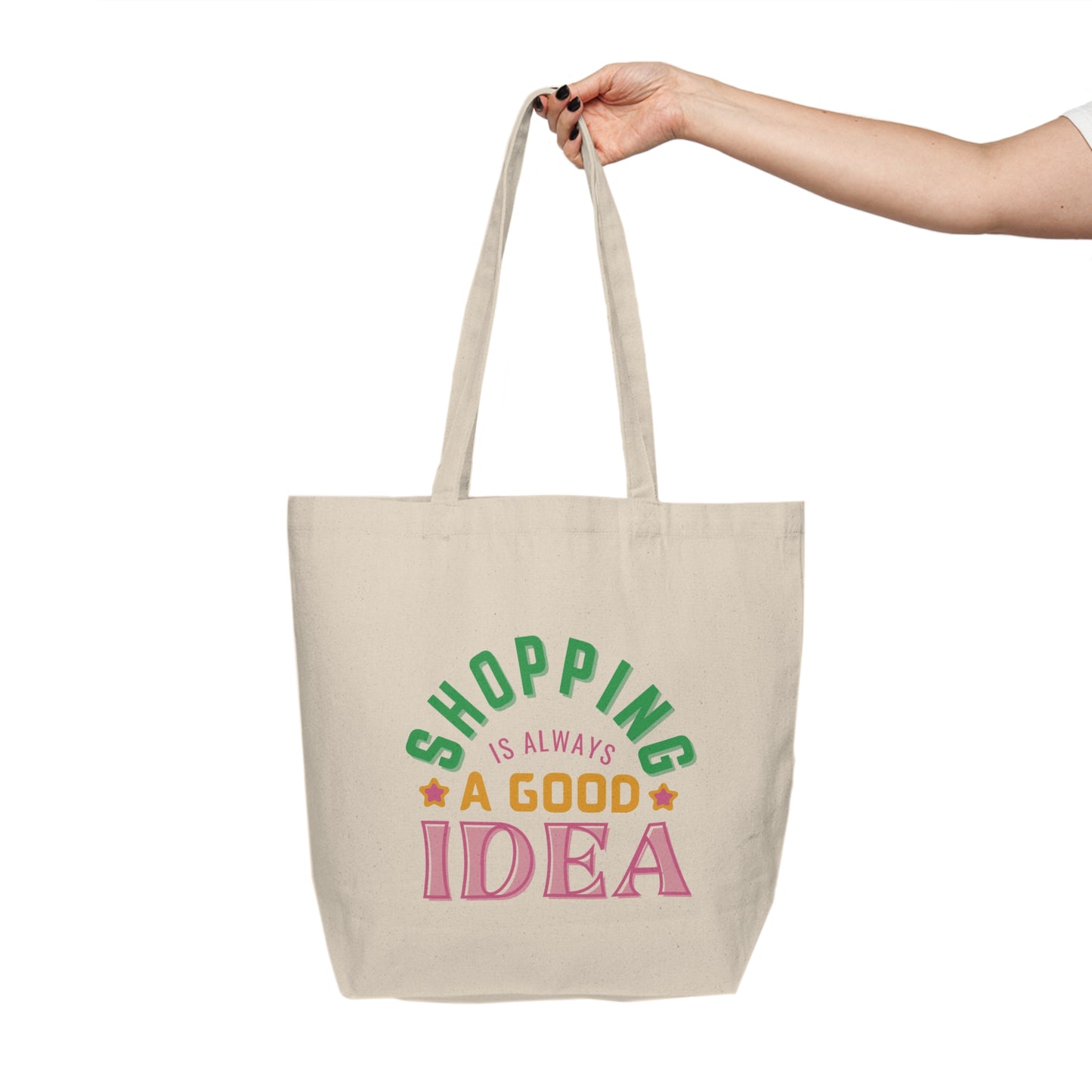 Cheerful Canvas Shopping Tote | Eco-Friendly Reusable Bag | Grocery Tote | Gift for Her | Shopping is Always a Good Idea