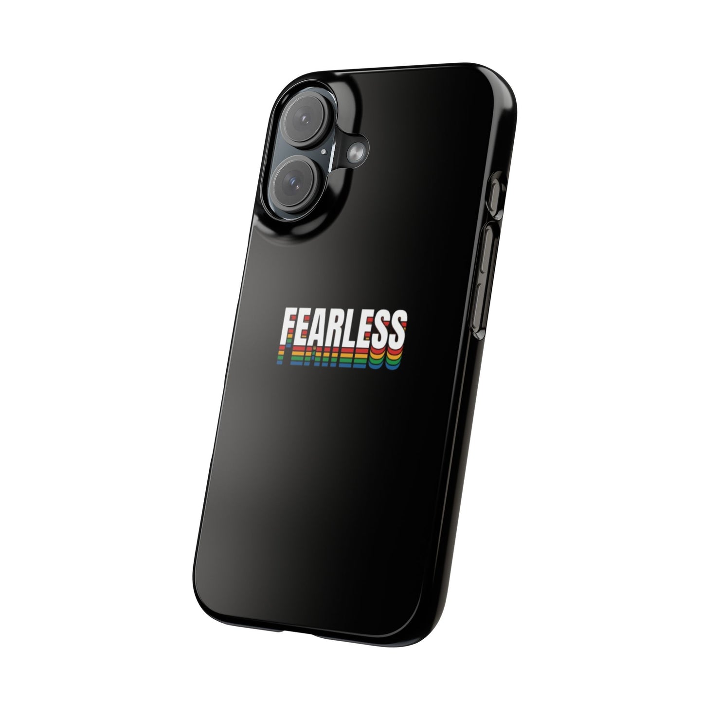 Fearless Slim Phone Case, Stylish Cellphone Cover,  Accessory, Gift for Friends