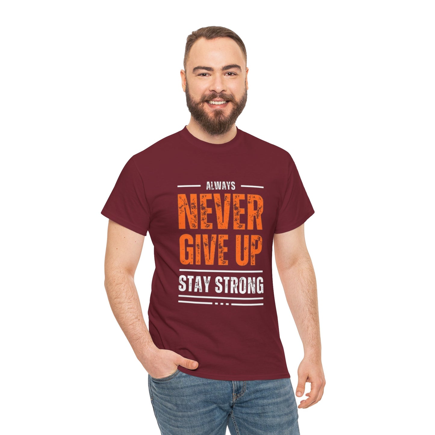 Always Never Give Up Men Tee, Motivational T-Shirt, Stay Strong Cotton Shirt,  Casual Wear