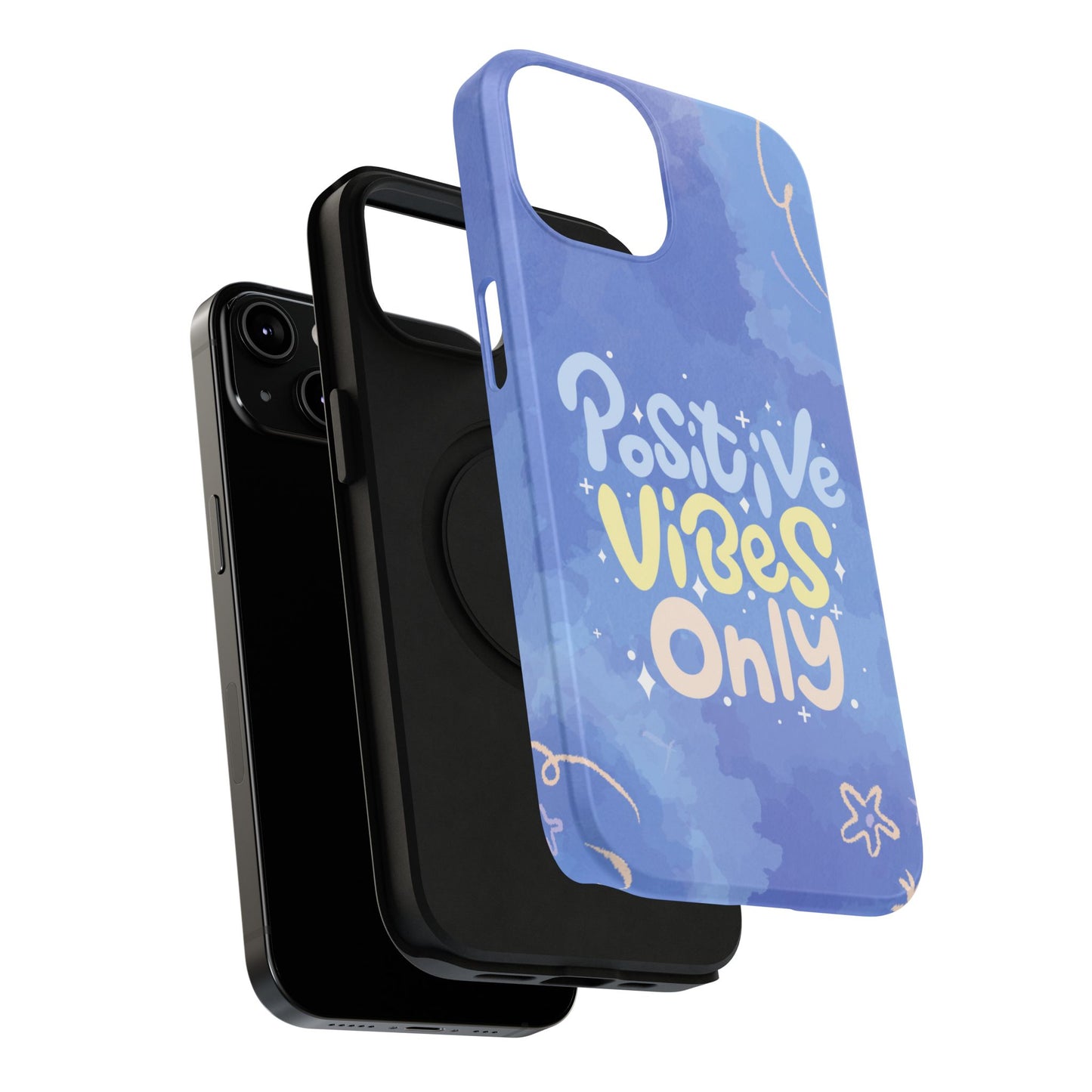 Positive Vibes Phone Case: Durable, Unique Accessories, Phone Protection