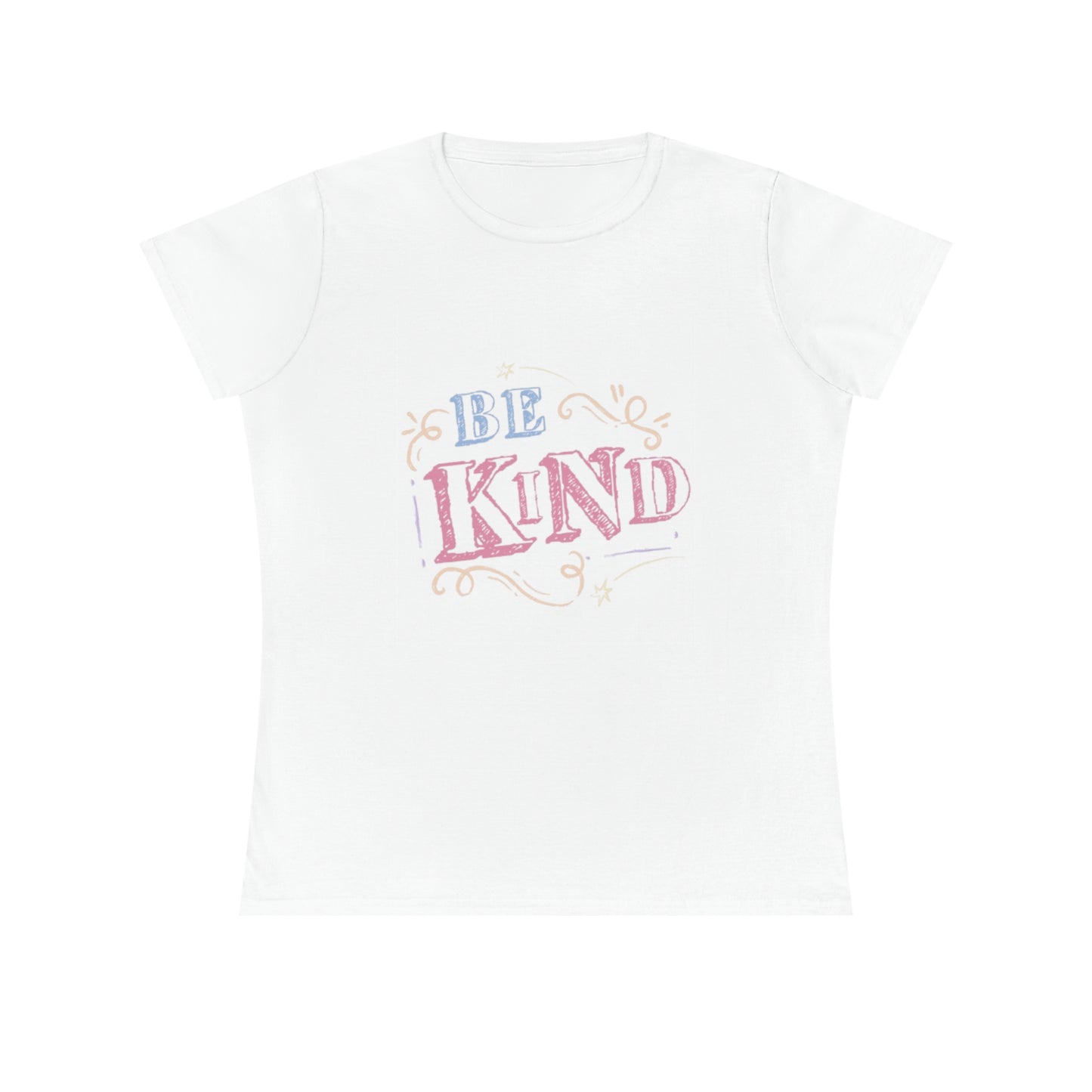 Ladies' Be Kind Cotton T-Shirt -  Tee, Gift for Friends, Casual Wear, Positive Vibes, Everyday Comfort