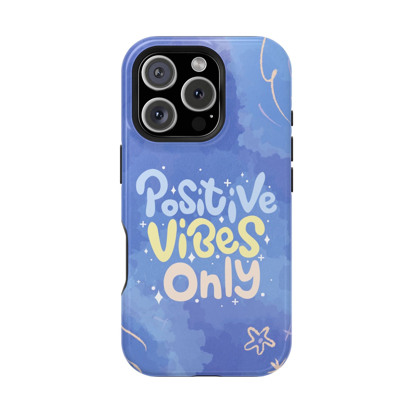 Positive Vibes Phone Case: Durable, Unique Accessories, Phone Protection