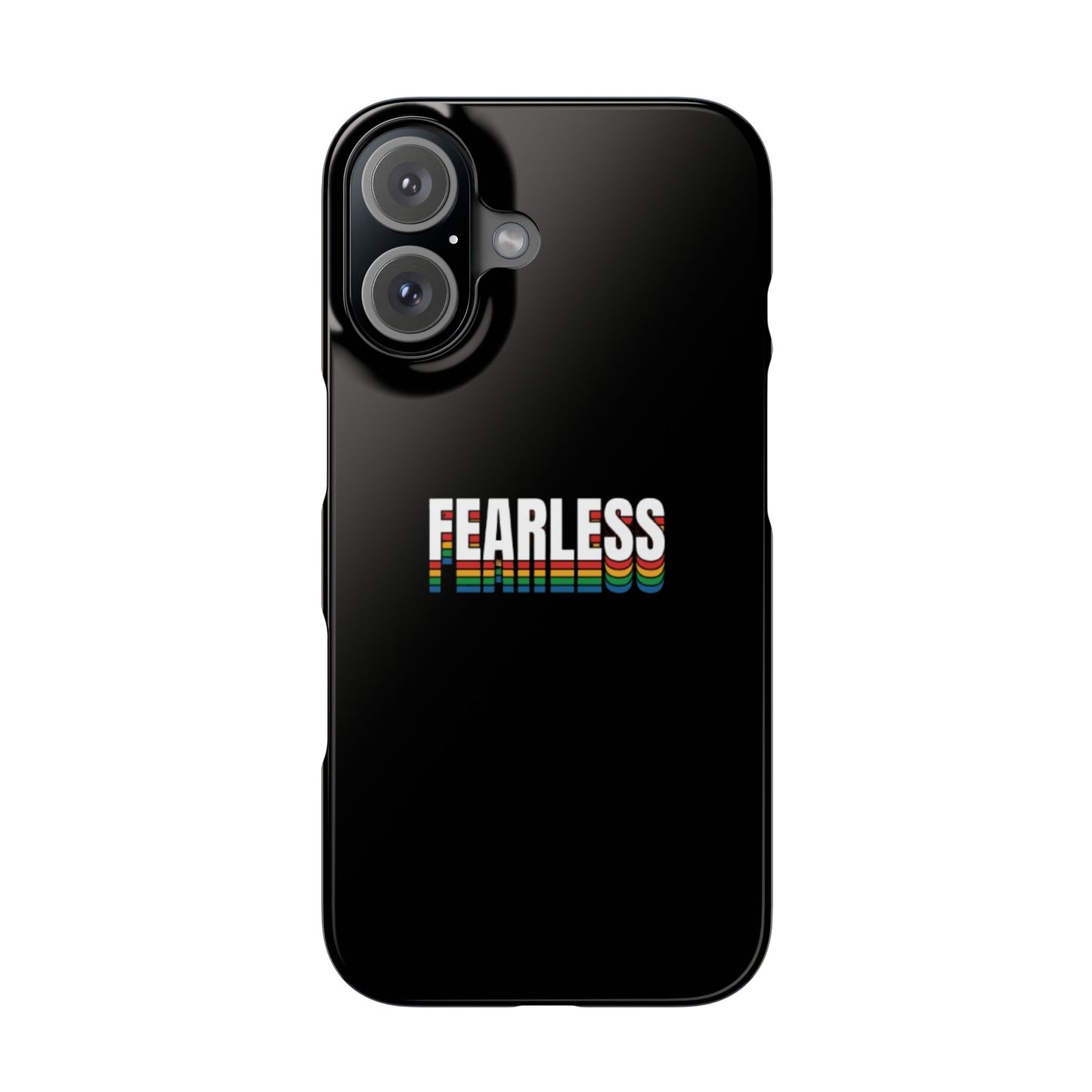 Fearless Slim Phone Case, Stylish Cellphone Cover,  Accessory, Gift for Friends