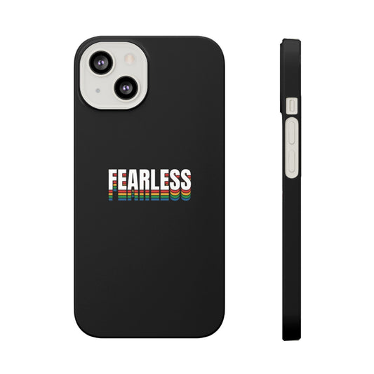 Fearless Slim Phone Case, Stylish Cellphone Cover,  Accessory, Gift for Friends